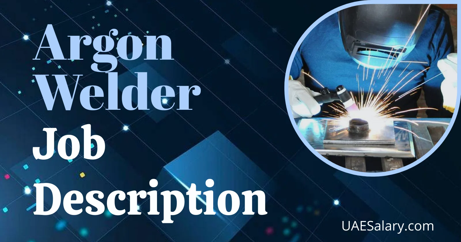 How to Read an Argon Welder Vacancy Before Applying - argon welder vacancy