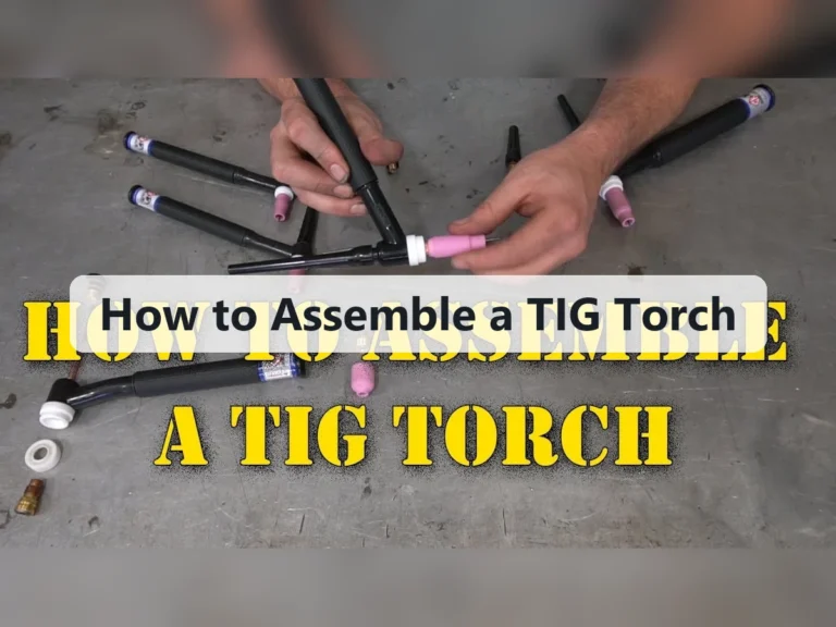 How to Assemble a TIG Torch