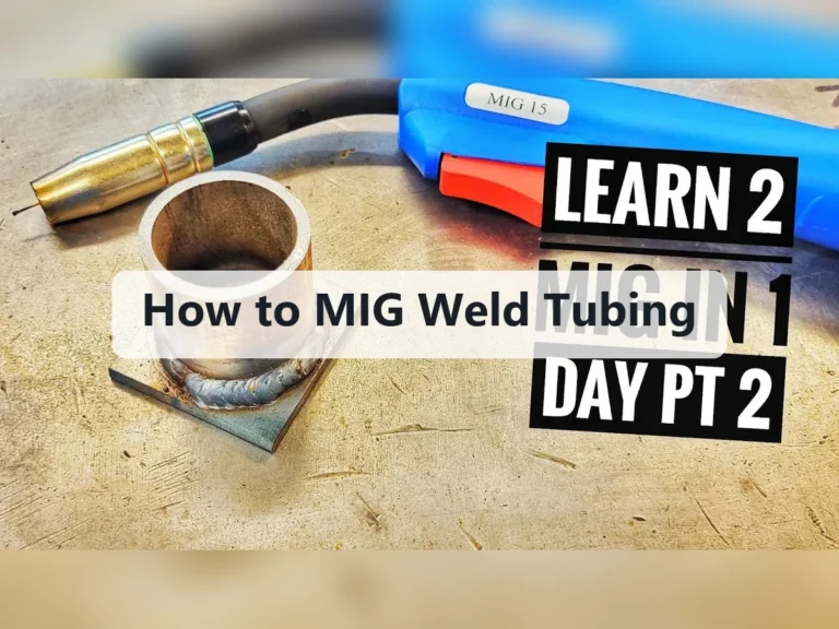 How to MIG Weld Tubing