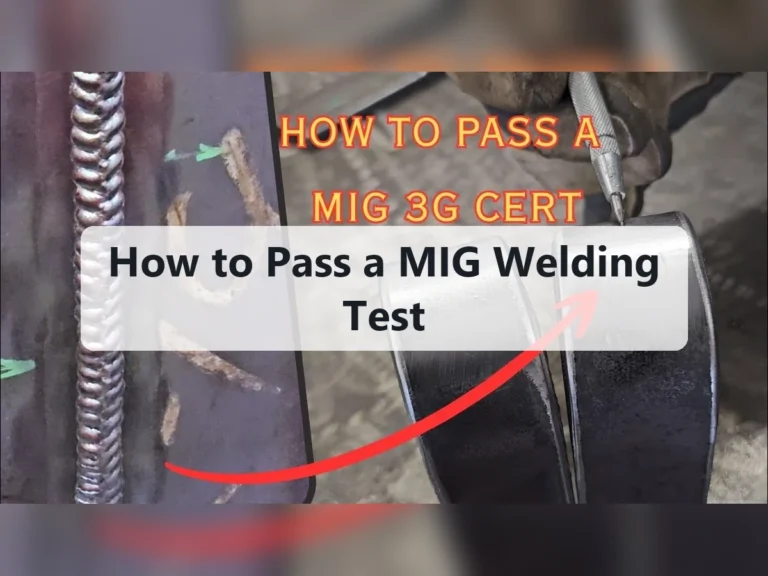 How to Pass a MIG Welding Test