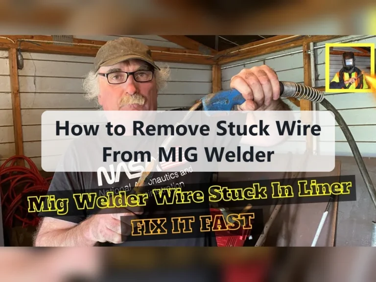 How to Remove Stuck Wire From MIG Welder