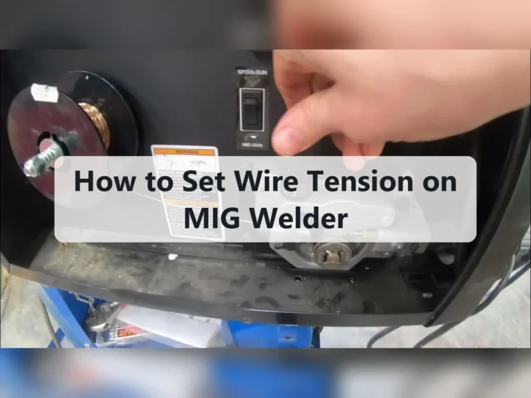 How to Set Wire Tension on MIG Welder