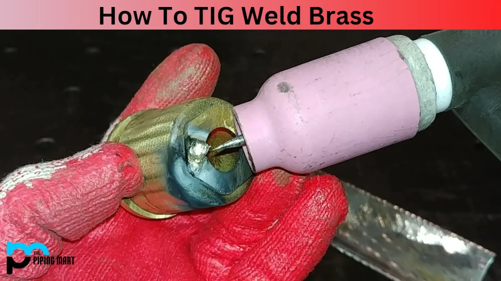 How to tig weld brass: a controlled TIG method - how to tig weld brass