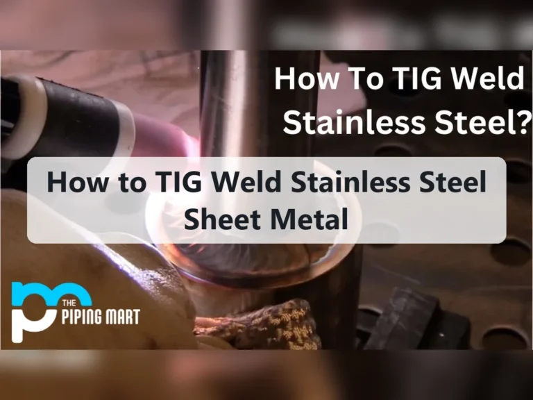 How to TIG Weld Stainless Steel Sheet Metal