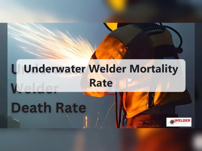 Underwater Welder Mortality Rate