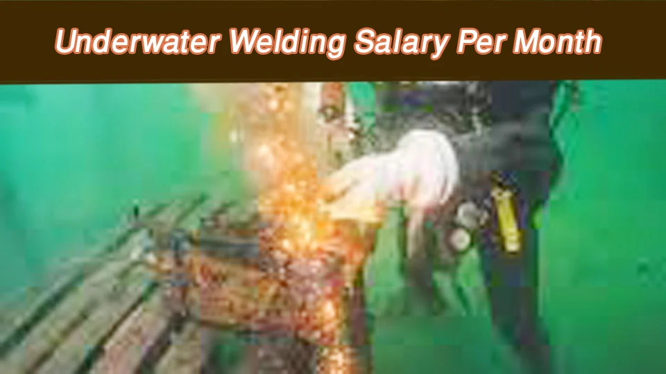 How Type of Diving Changes Pay - underwater welder salary