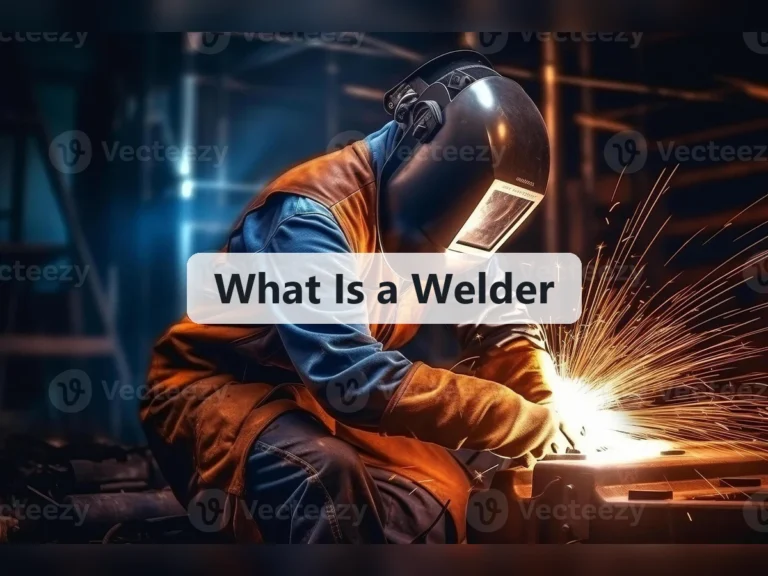 What Is a Welder